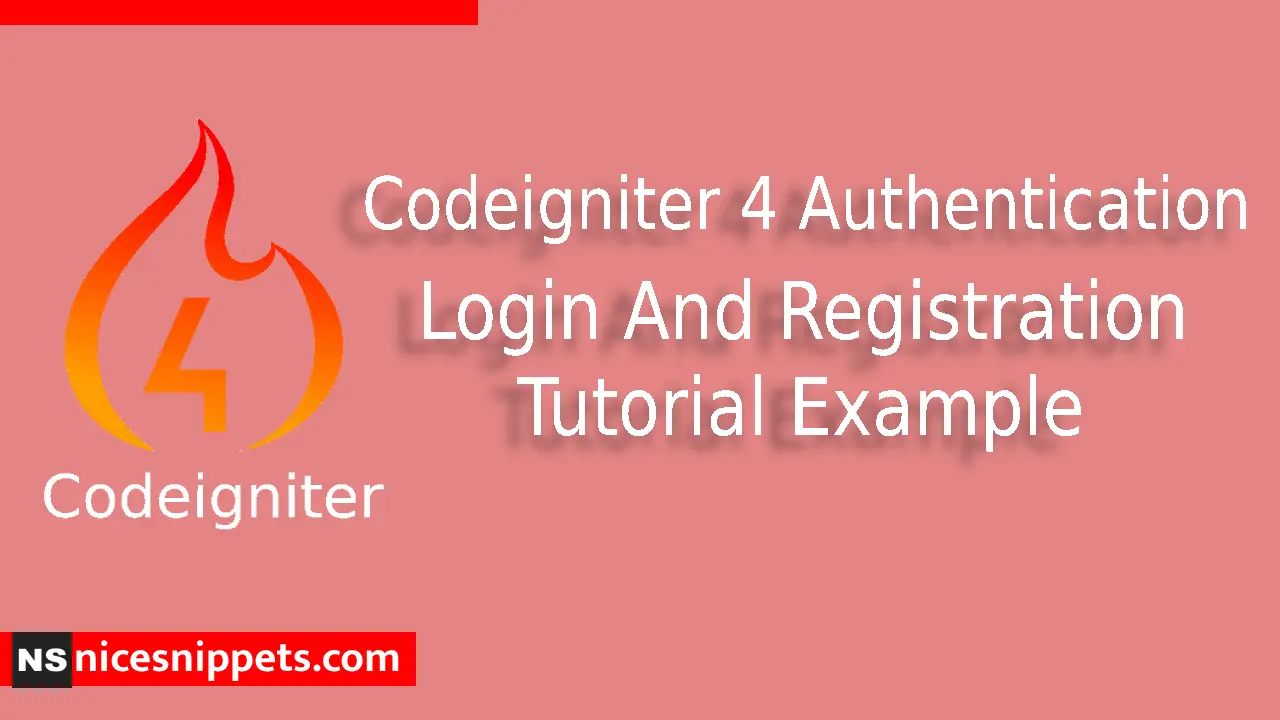 Codeigniter 4 Authentication Login And Registration Tutorial Example